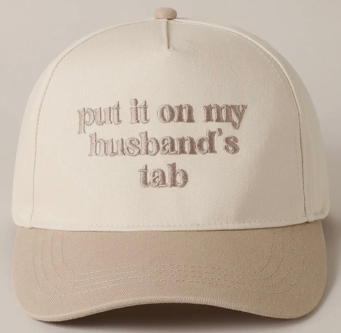 Put it on my Husband’s tab hat