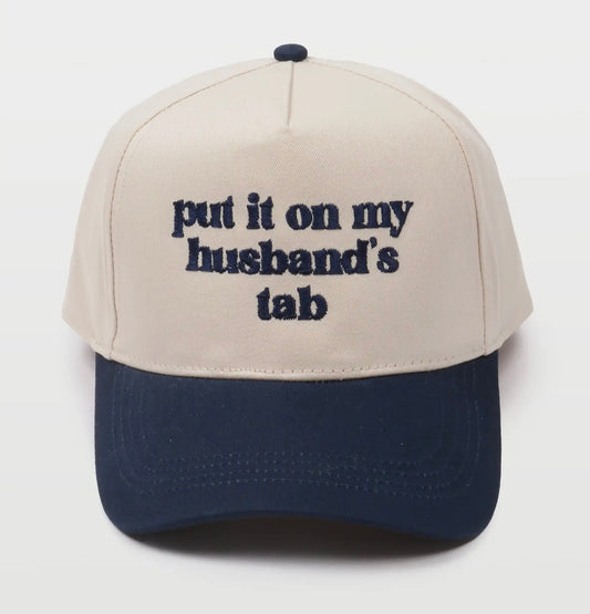Put it in on my Husband’s Tab